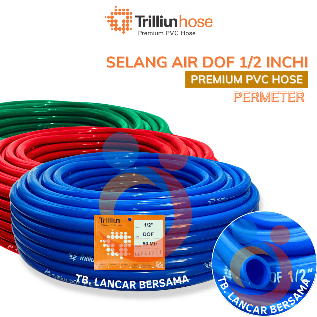 SELANG AIR 1/2 INCHI TRILLIUN DOF HARGA PERMETER