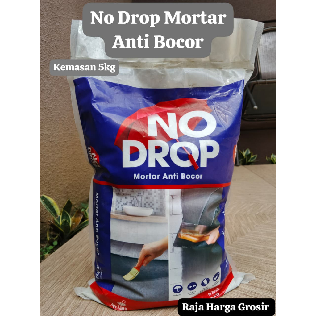 No Drop Mortar Anti Bocor 5 Kg Anti Rembes // Acian Semen Waterproofing Pelapis Anti Bocor