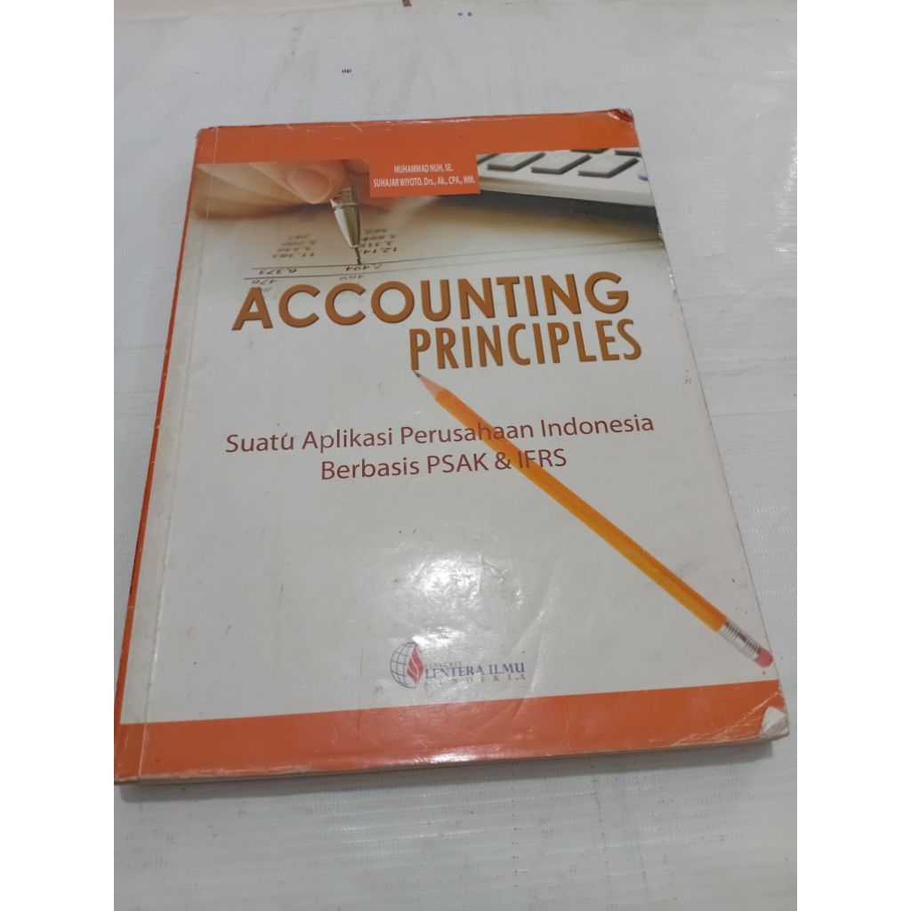 ACCOUNTING PRINCIPLES SUATU APLIKASI PERUSAHAAN INDONESIA BERBASIS PSAK & IFRS