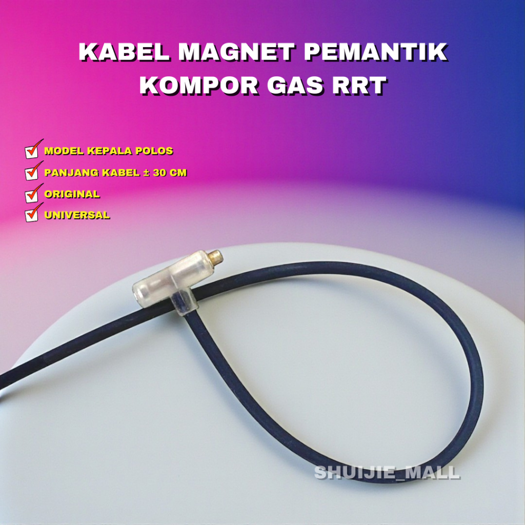 KABEL MAGNET PEMANTIK KOMPOR GAS OTOMATIS UNIVERSAL – COCOK RINNAI / HITACHI / SANEX – NYALA API CEP
