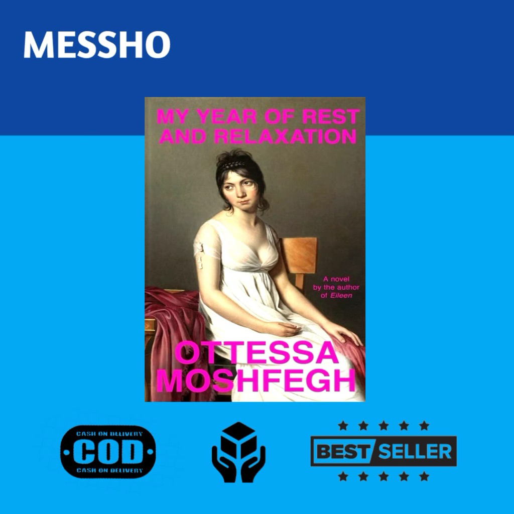 My Year Of Rest And Relaxation By Ottessa Moshfegh