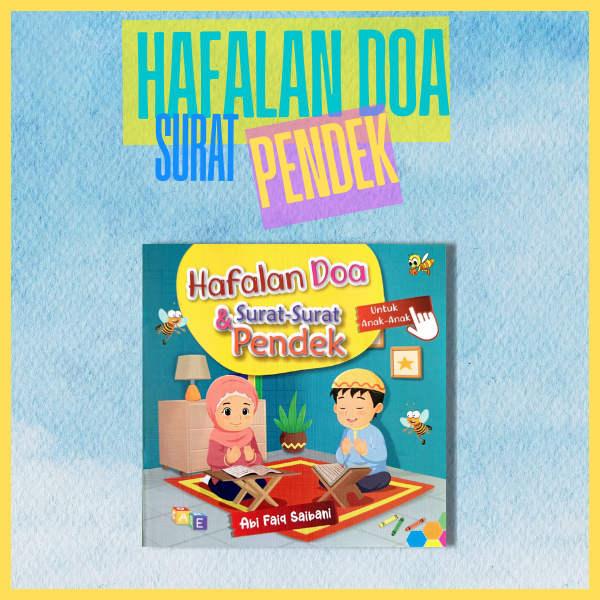 HAFALAN DOA DAN SURAT-SURAT PENDEK UNTUK ANAK ANAK BERWARNA DAN FULL COLOUR
