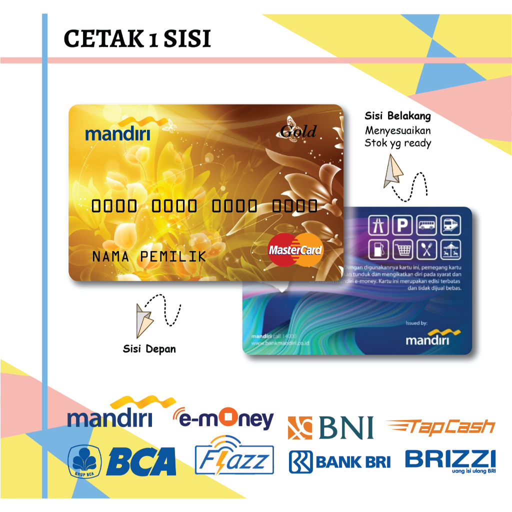 KARTU EMONEY DEBIT CARD MASTER BUNGA GOLD ETOLL MANDIRI FLAZZ BCA BNI TAPCASH BRIZZI BRI - 1 SISI