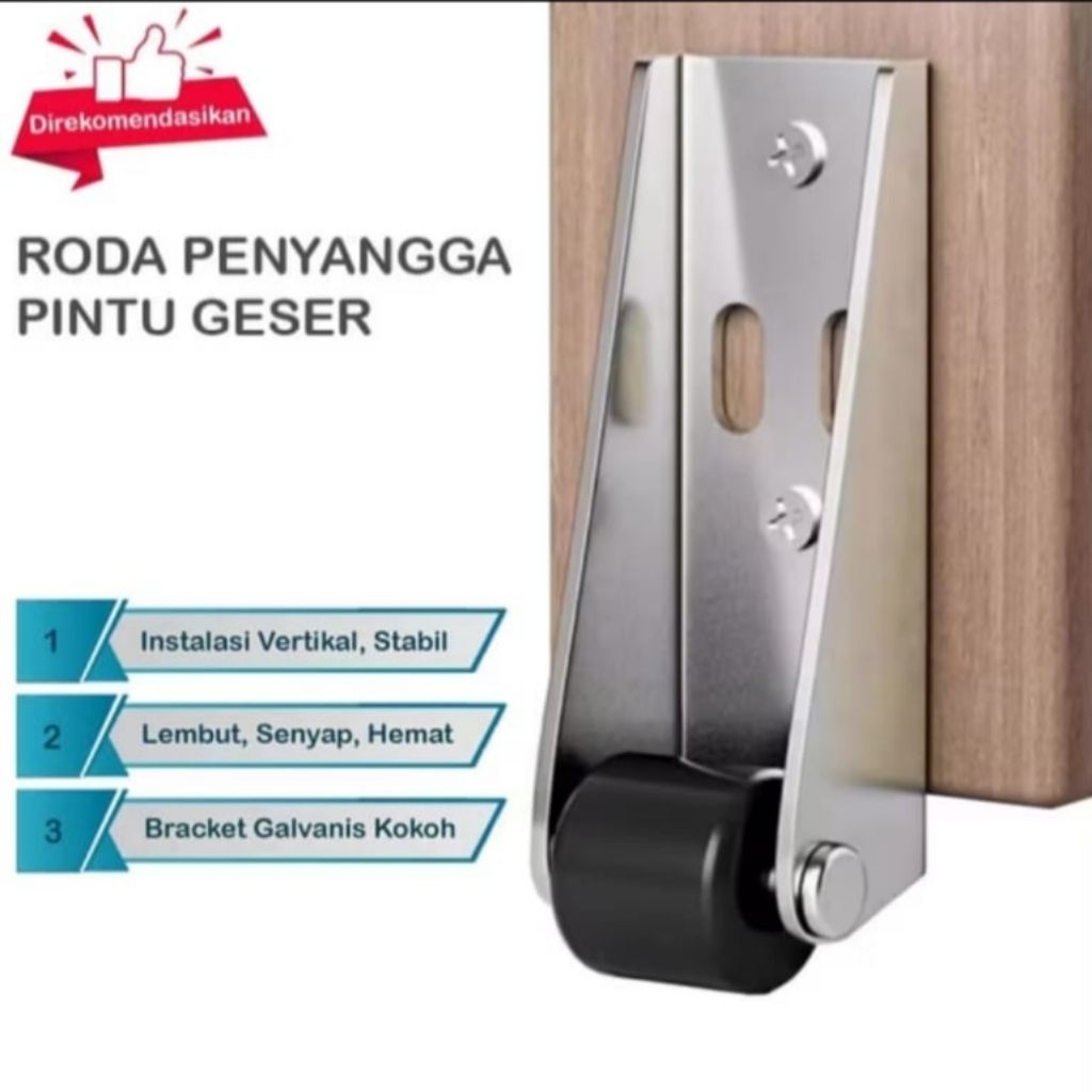 RODA PENYANGGA PINTU GESER/ RODA PENAHAN PINTU BAWAH/ RODA PENINGGI PINTU
