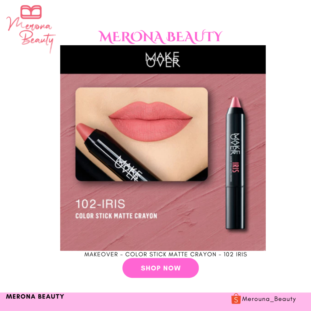MEROUNA_BEAUTY -(ned) MAKE OVER COLO STICK MATTE CRAYON - 101 IRIS - LIP CRAYON - LIPSTIK BEST BASE 