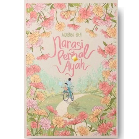 Novel Narasi Perihal Ayah - Akad