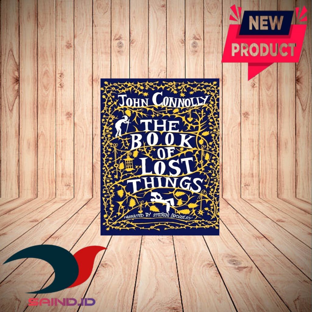 The Book Of Lost Things By Jhon Connolly