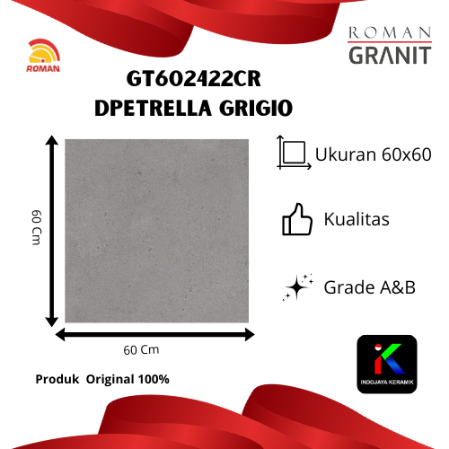 Granite Roman GT602422CR dPetrella Grigio Ukuran 60x60 Cm grade A&B/KW 1&2
