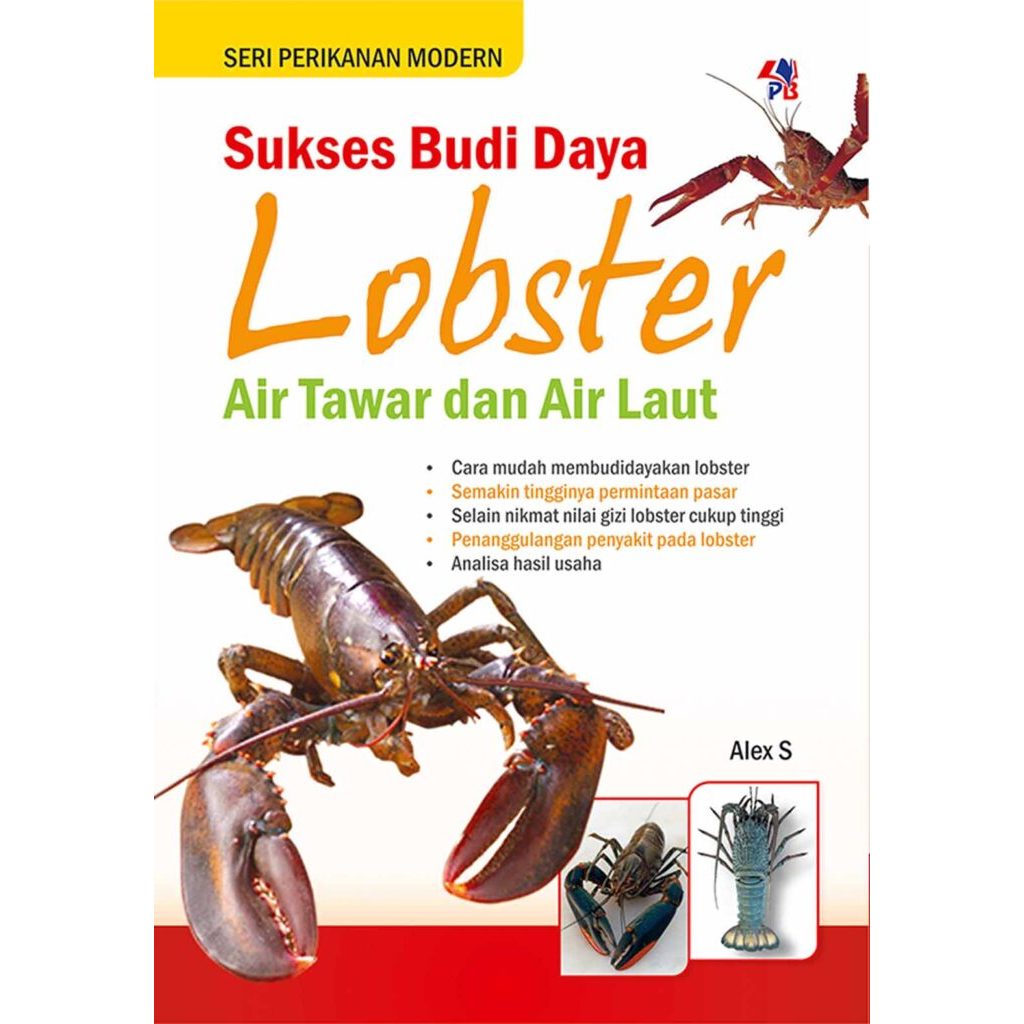 SUKSES BUDIDAYA LOBSTER AIR TAWAR DAN AIR LAUT