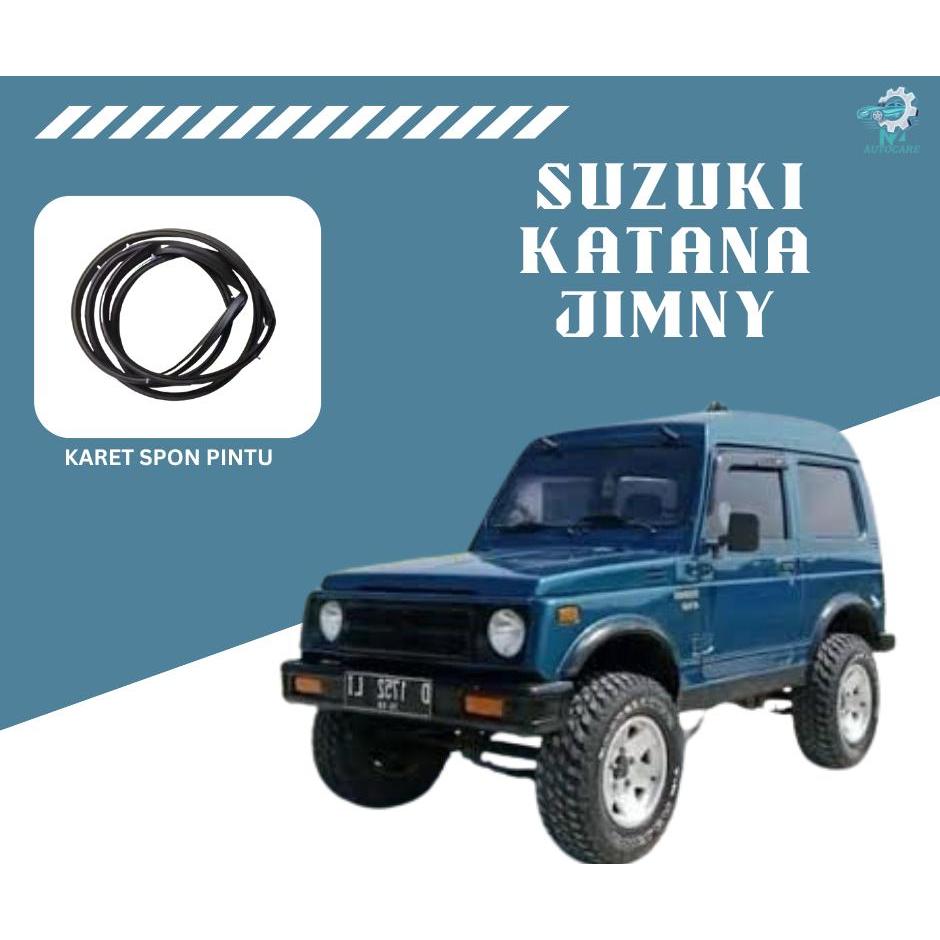 Karet spon pintu suzuki katana jimny / karet peredam pintu suzuki katana jimny  / seal pintu katana