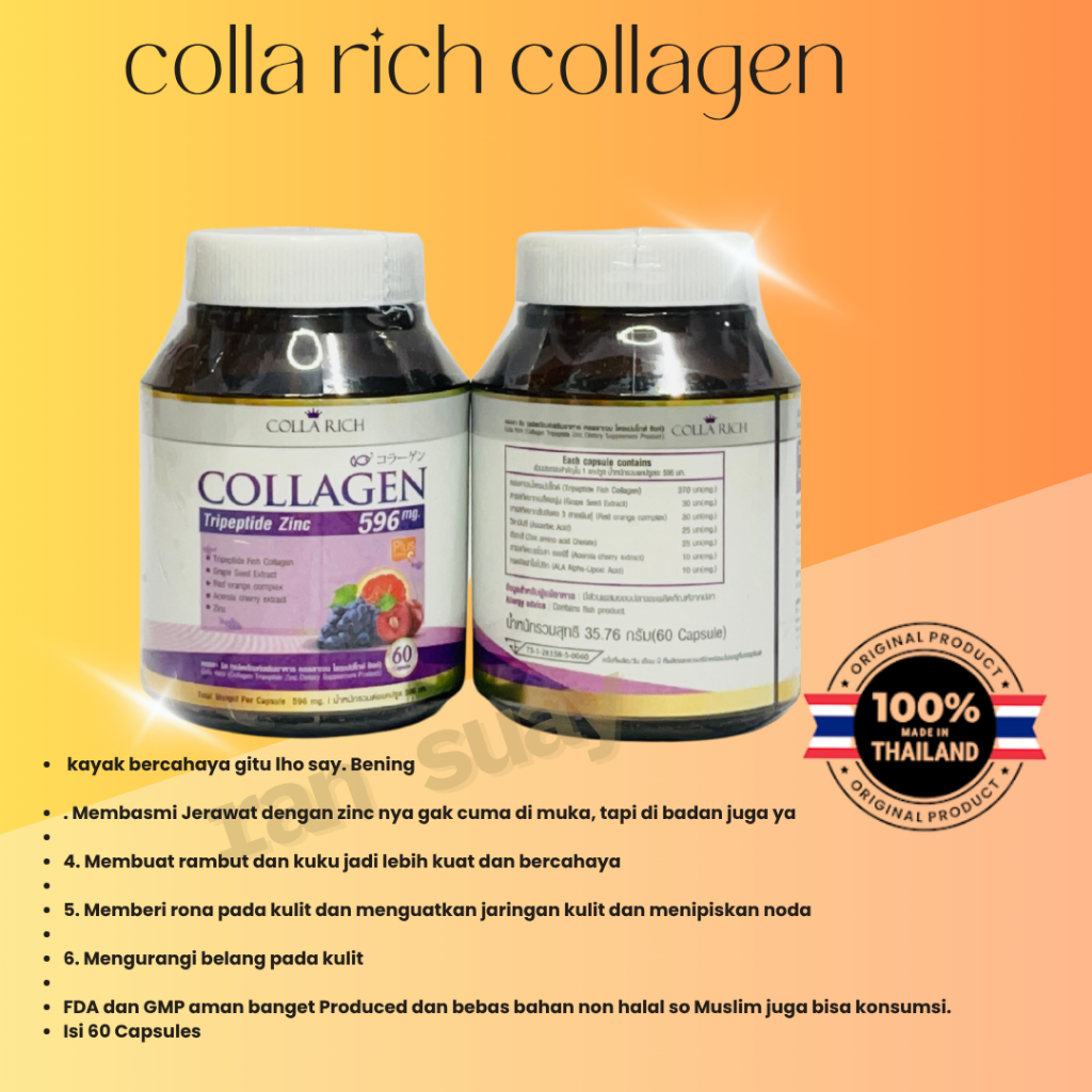 COLLA RICH COLLAGEN ORIGINAL THAILAND /COLLAGEN TRIPEPTIDE ZINC PLUS VITAMIN C ORIGINAL