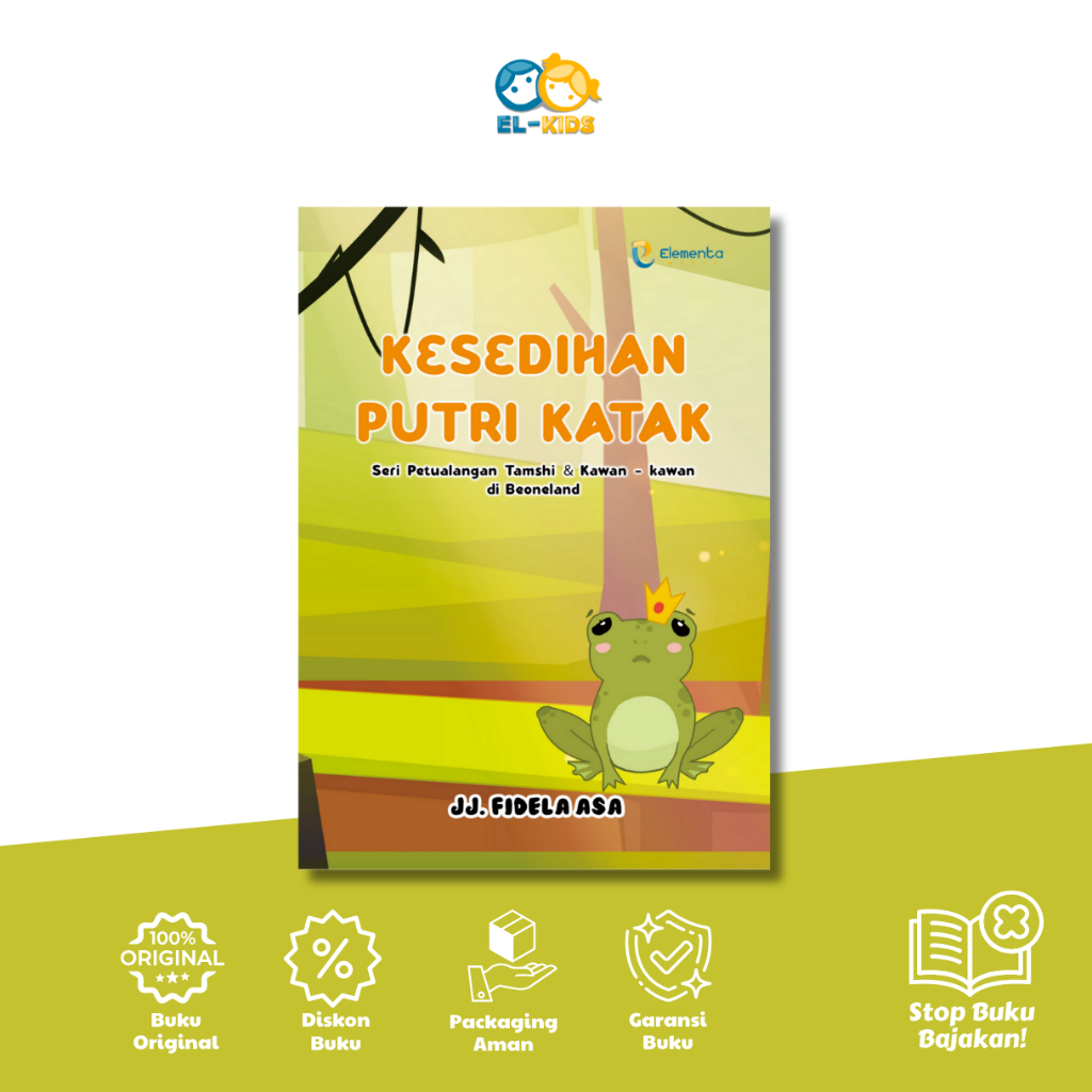 Kesedihan Putri Katak: Seri Petualangan Tamshi dan Kawan-kawan di Beoneland
