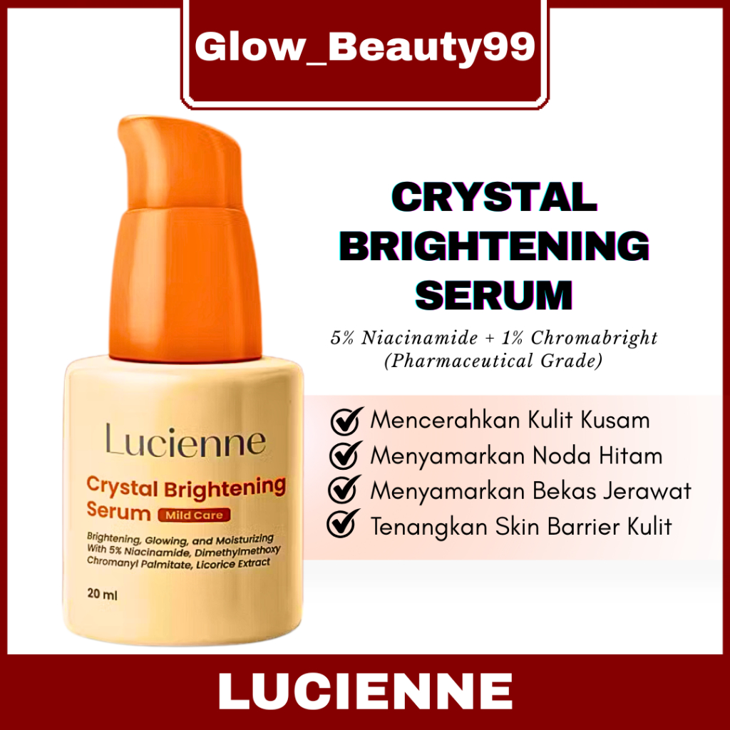 LUCIENNE CRYSTAL BRIGHTENING SERUM | crystal serum brightening mencerahkan