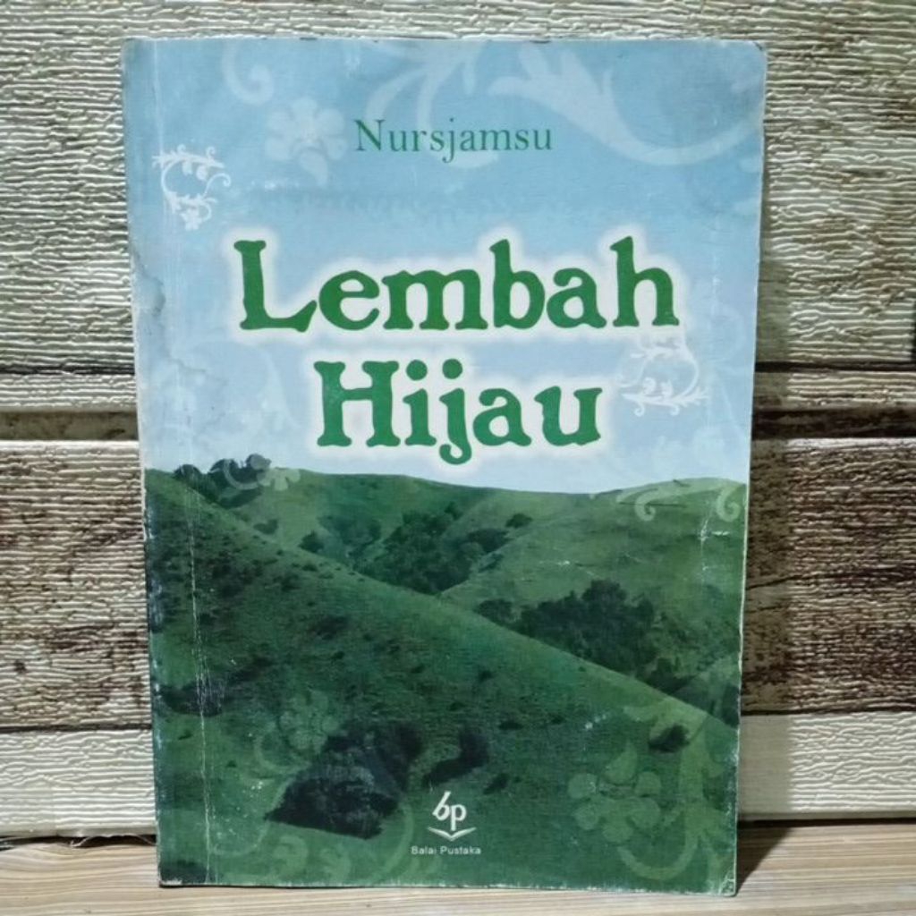 Buku balai pustaka. lembah hijau. Nursjamsu.