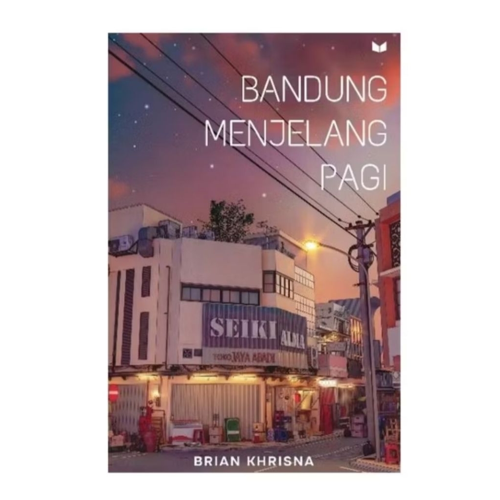 Novel  BANDUNG MENJELANG PAGI