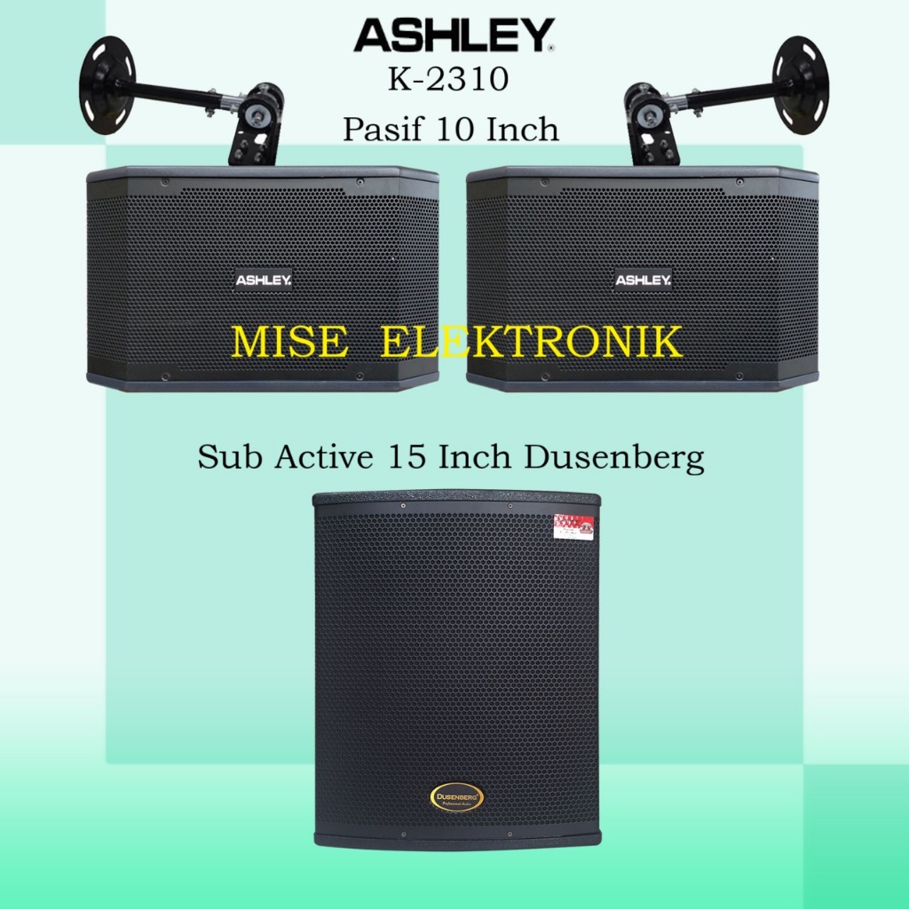 Paket Karaoke Speaker Pasif 10 Inch Ashley K 2310 / K2310 Sub Aktif 15 Inch