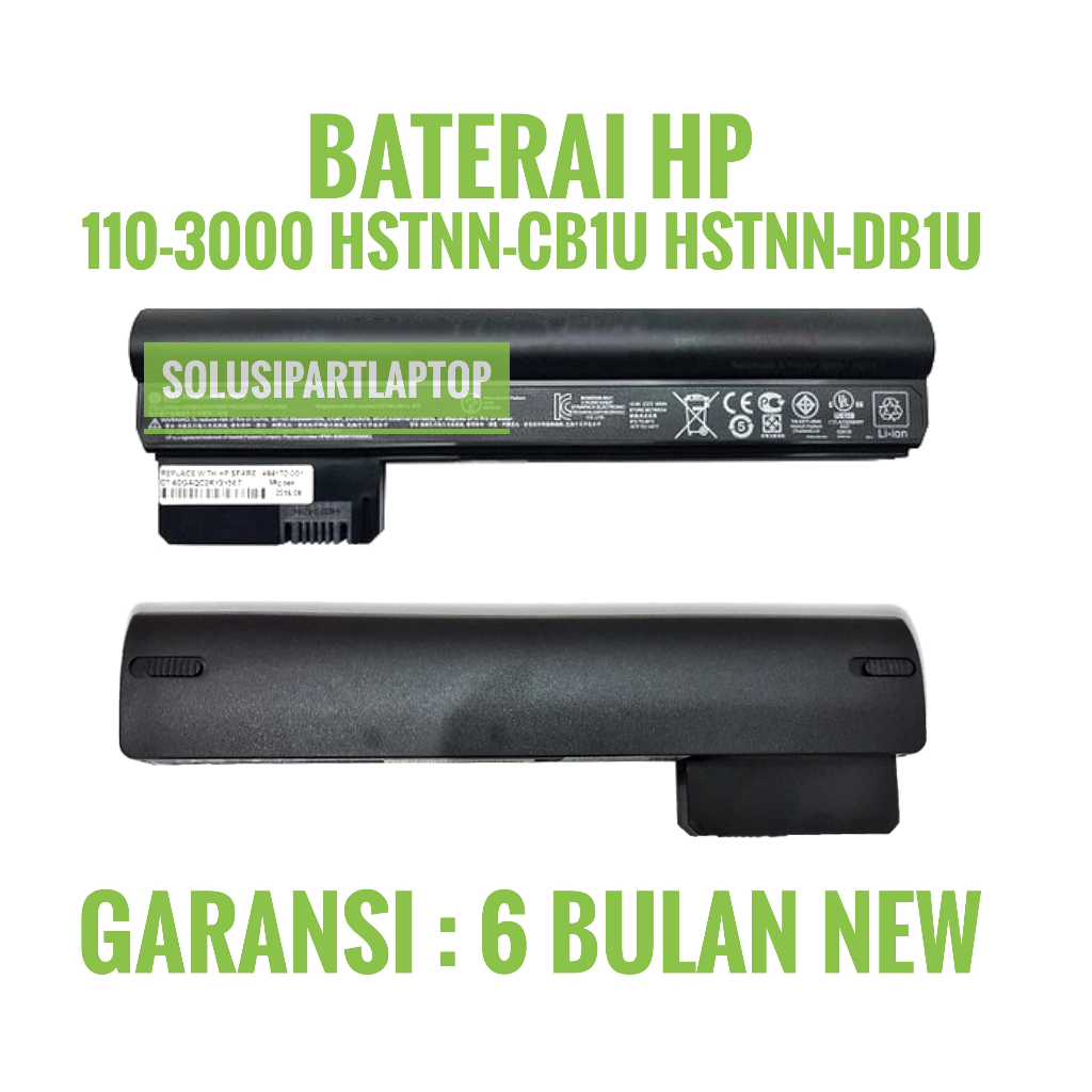 Baterai Laptop HP Mini 110-3000 110-3100 CQ10-400 HSTNN-CB1U HSTNN-E04C HSTNN-TY06