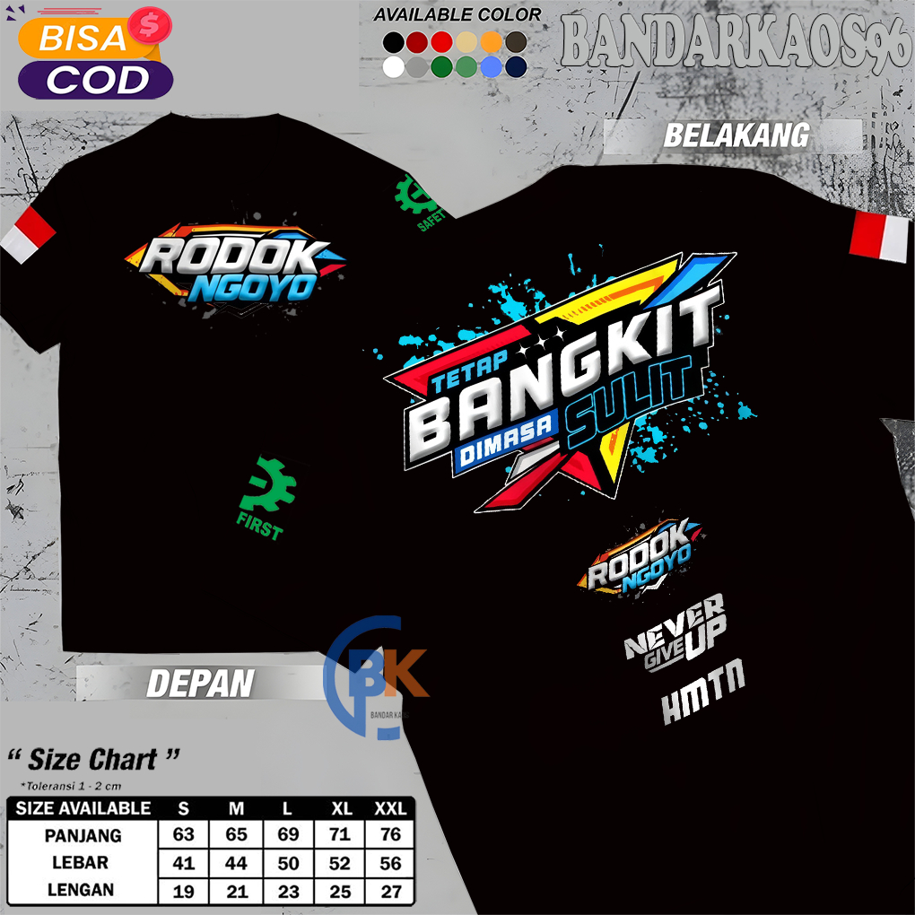 BandarKaos96 Kaos Kata Kata Racing Rodok Ngoyo Tetap Bangkit Dimasa Sulit Baju Distro Motor Herex Ml