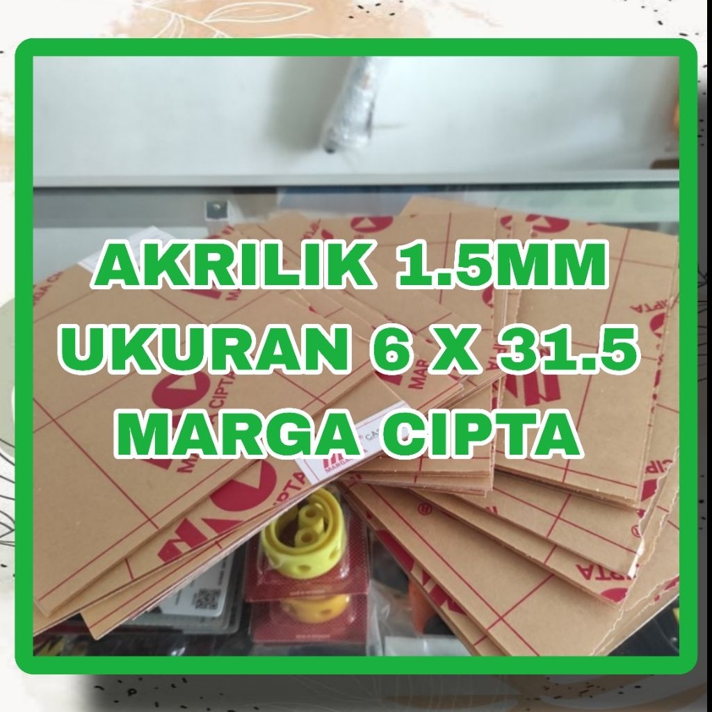 Akrilik Lembaran 1.5mm Ukuran 6x31.5 Marga Cipta Akrilik Murah