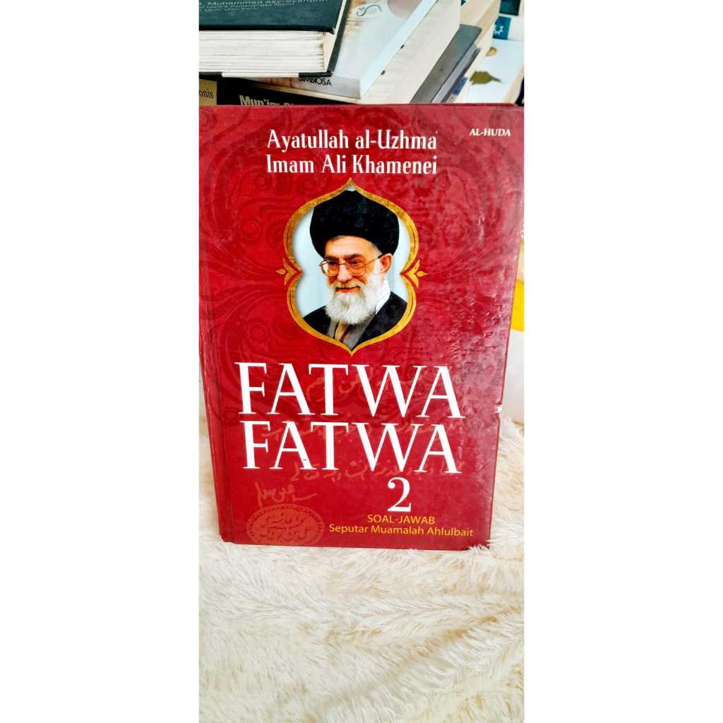 Fatwa Fatwa 2 Ayatullah al-Uzhma Imam Ali Khamenei