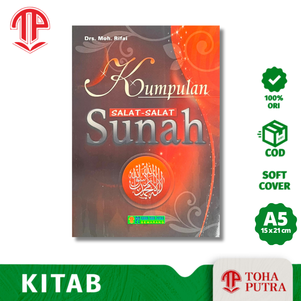 BUKU KUMPULAN SHOLAT SUNNAH LENGKAP BESERTA DOA-DOANYA ARAB LATIN TERJEMAH ( TOHA PUTRA )