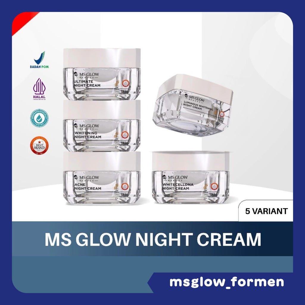 MS GLOW - Night Cream Whitening - Night Cream Acne - Night Cream Luminous - Night Cream Ultimate - N