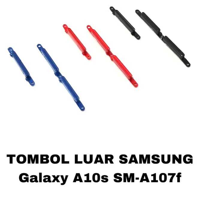 Tombol Power On Off dan Volume Luar SAMSUNG A10s Tombol On Off Volume Samsung a10s Tombol Luar Samsu