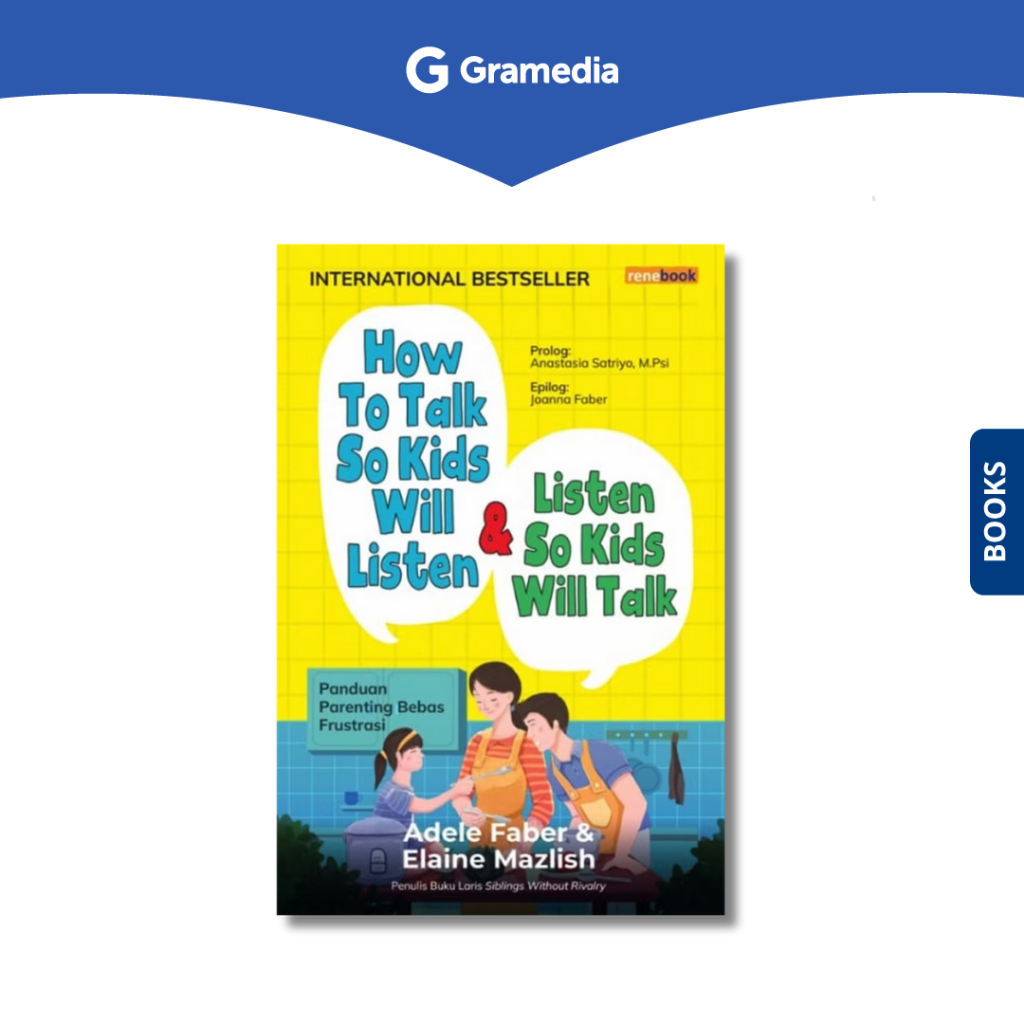 Gramedia Depok - How to Talk So Kids Will Listen & Listen So Kids Will Talk