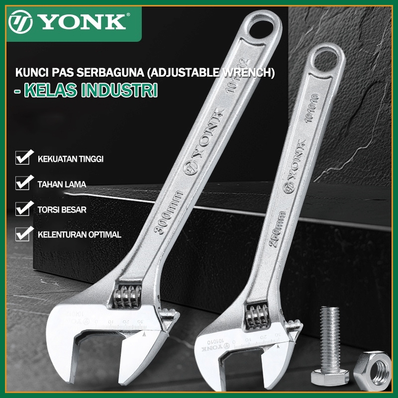 YONK Kunci Pas Inggris Adjustable Wrench 4 6 8 10 15 18 24 Inch Set CR-V Tahan Karat Kuat Torsi Besa