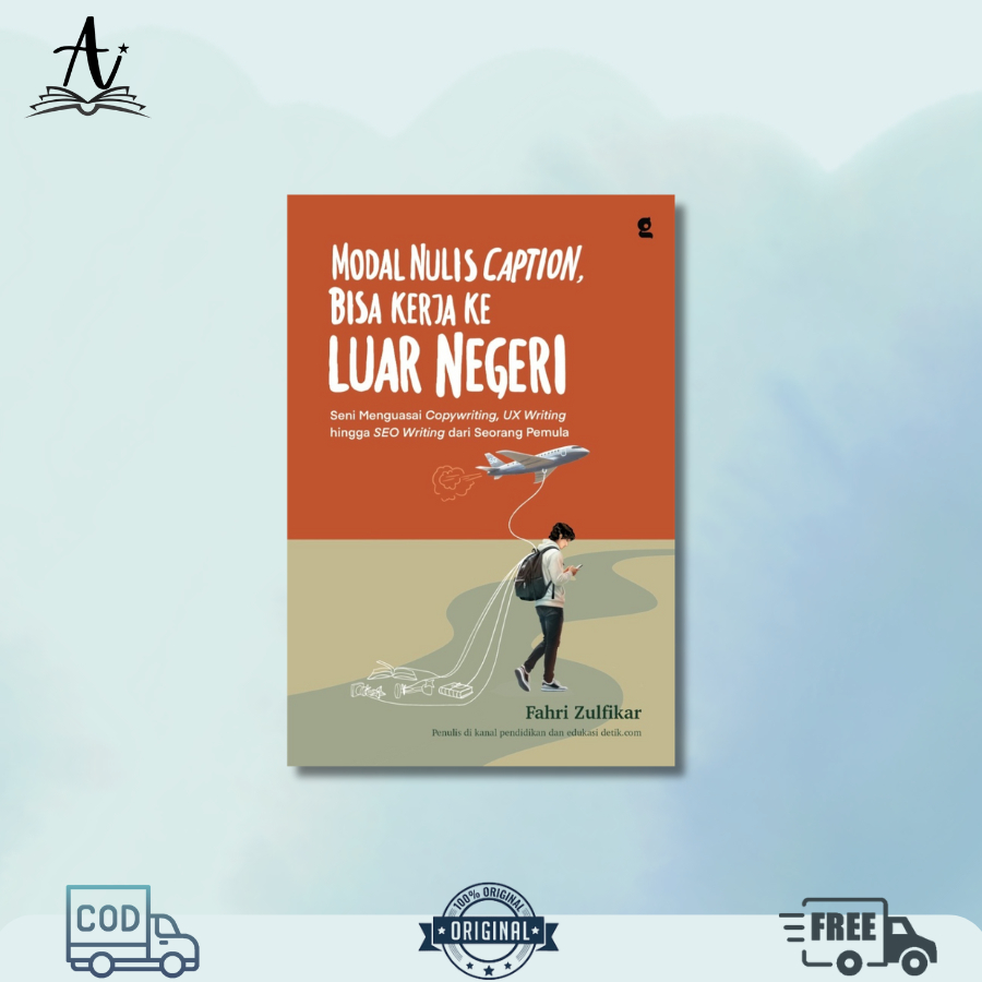 MODAL NULIS CAPTION BISA KERJA KE LUAR NEGERI  "Seni Menguasai Copywriting, UX Writing hingga SEO Wr