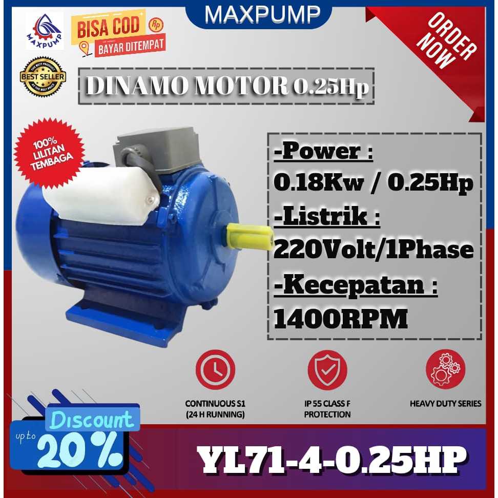 MAXPUMP Dinamo Motor 1 Phase 0,25 Hp 1500 RPM 4 pole Mesin penggerak Motor 1400 RPM Dinamo Listrik d