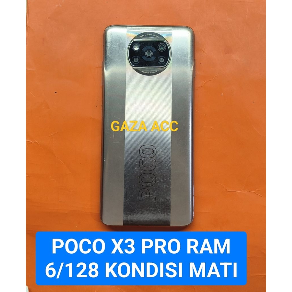 POCO X3PRO RAM 6/128 KONDISI MATI