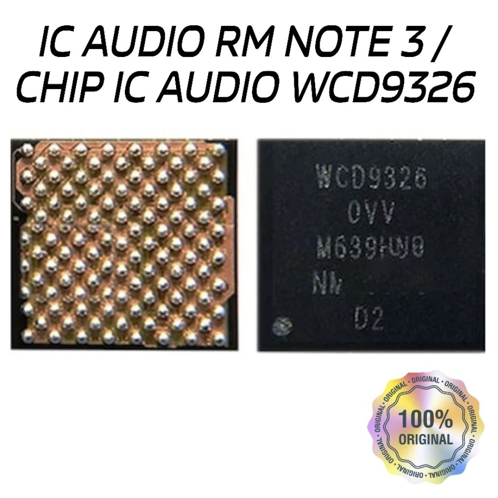 IC AUDIO REDMI NOTE 3 / CHIP IC AUDIO WCD9326 ORIGINAL