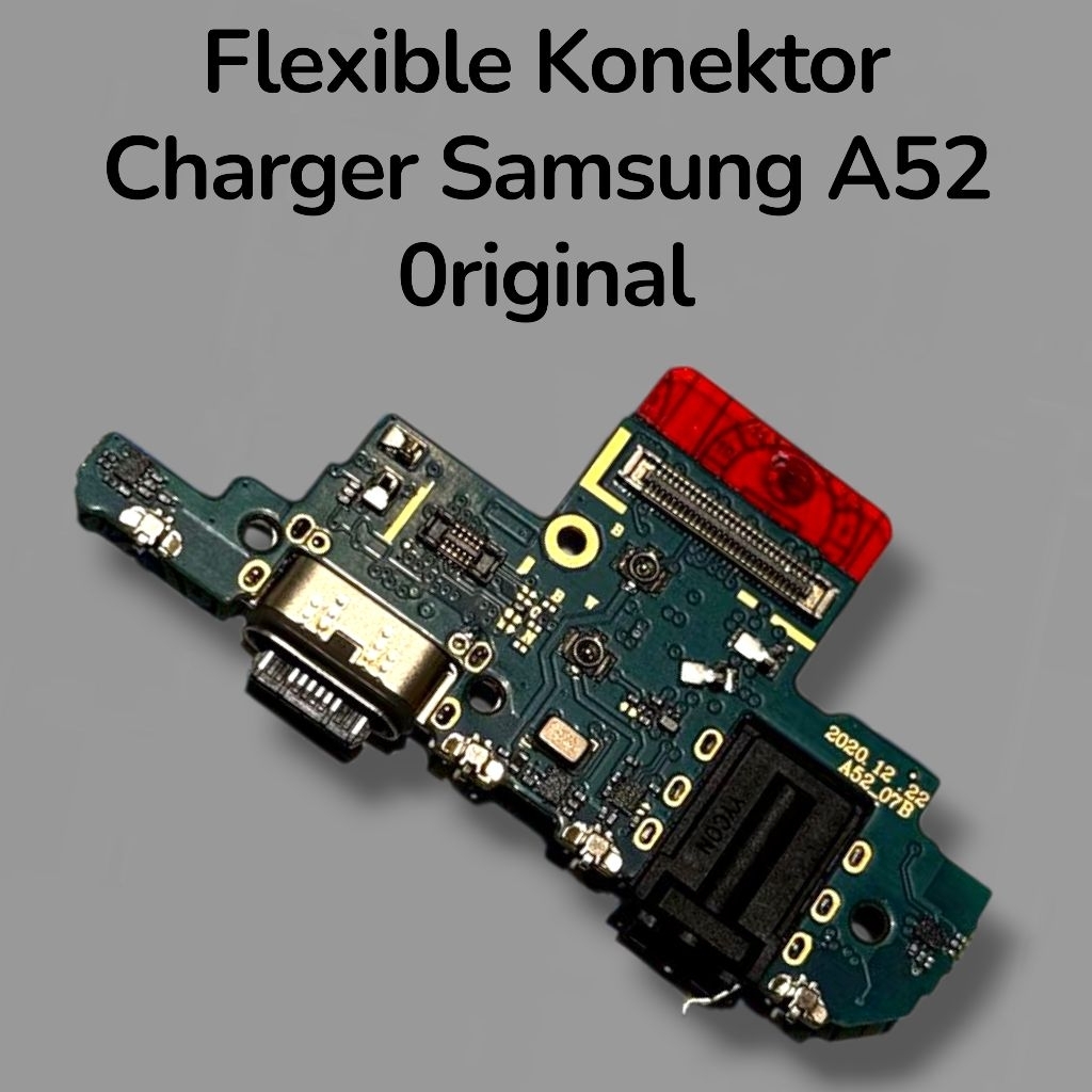 HP SAMSUNG A52 PAPAN KONEKTOR CHARGER / PAPAN CAS ORIGINAL