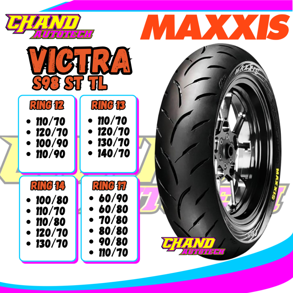 BAN MAXXIS VICTRA 98ST TUBELESS Ring 14 & Ring 17 60/80 70/80 100/80 110/70 130/70 110/80 120/70