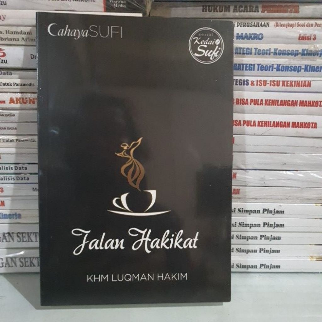 BUKU ORIGINAL JALAN HAKIKAT - CAHAYA SUFI