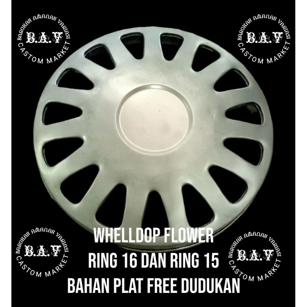 WHELLDOP DOP RODA FLOWER RING 16 DAN RING 15 TRUK DAN BUS