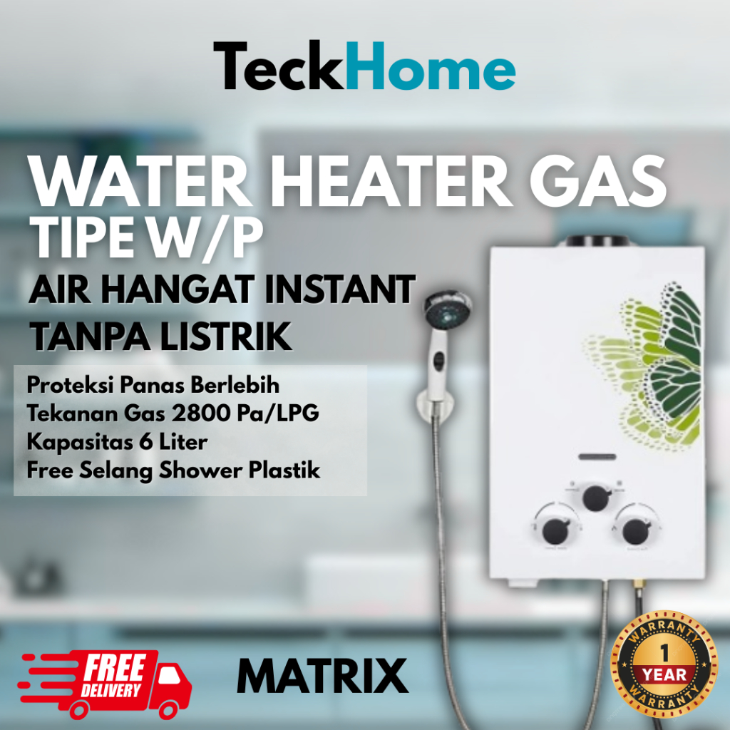 WATER HEATER GAS/PEMANAS AIR INSTANT GAS DIGITAL Finito/Matrix : Tipe W01/W02
