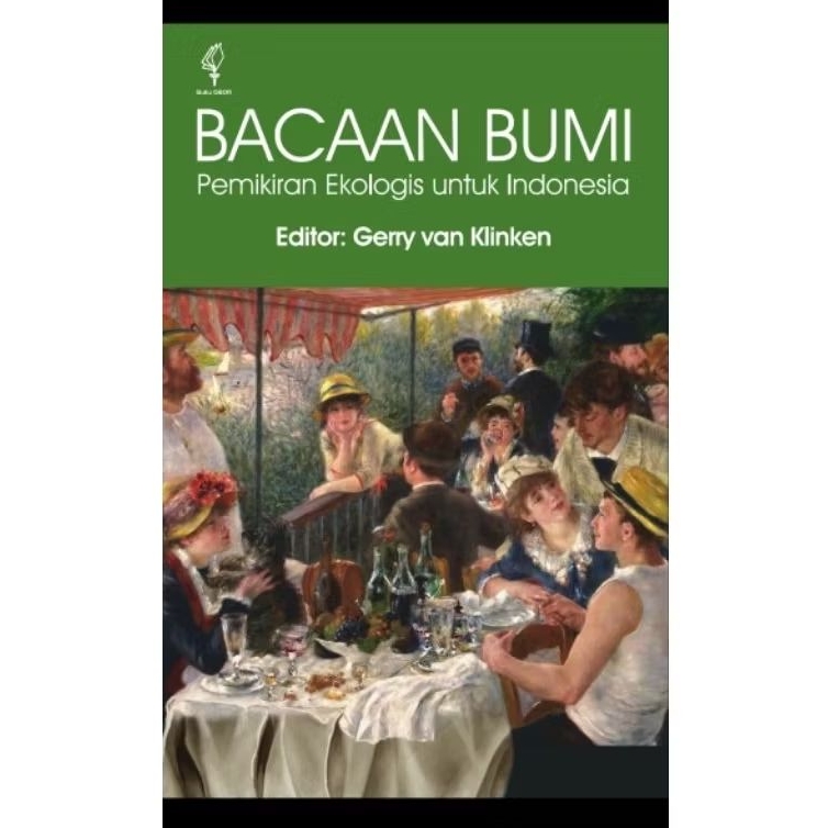 Bacaan Bumi Pemikiran Ekologis untuk Indonesia