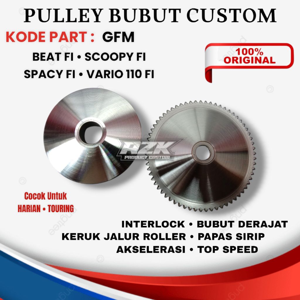 PULLEY SET GFM BUBUT CUSTOM 100% ORIGINAL HONDA BEAT FI SCOOPY FI SPACY FI VARIO 110 FI PULLEY BUBUT