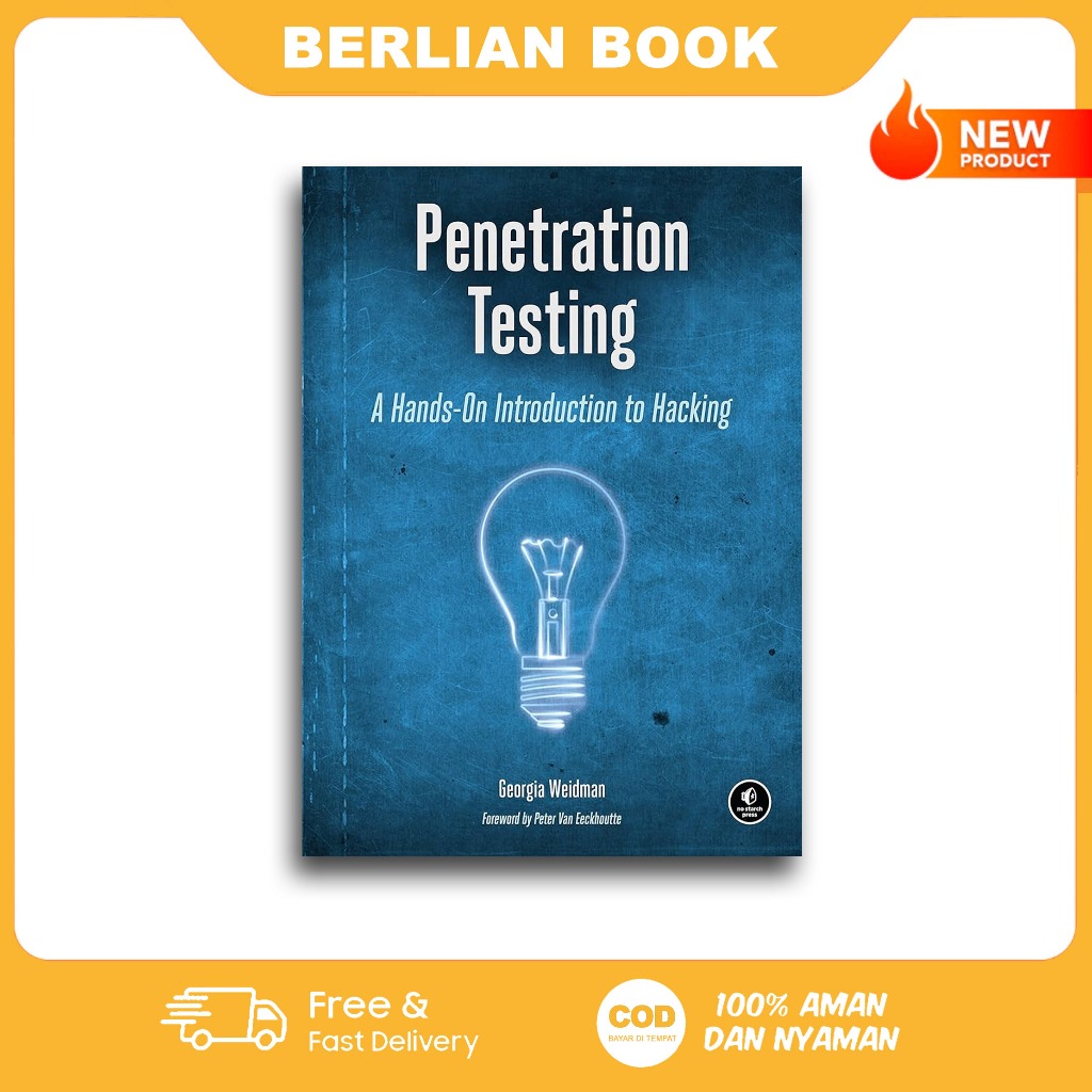 Penetration Testing : A Hands-On Introduction to Hacking by Georgia Weidman (English)