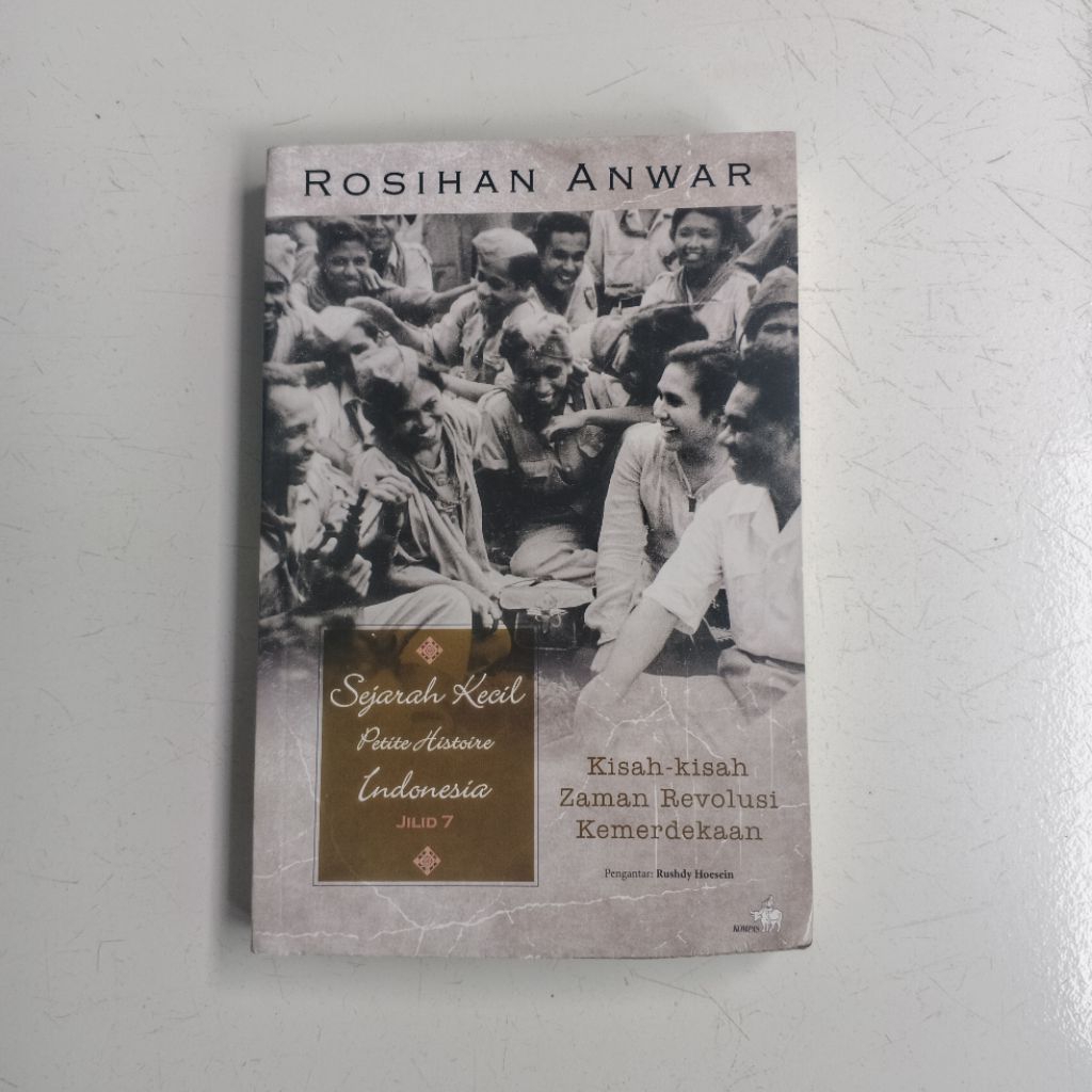 Sejarah Kecil Petite Histoire Indonesia - ROSIHAN ANWAR