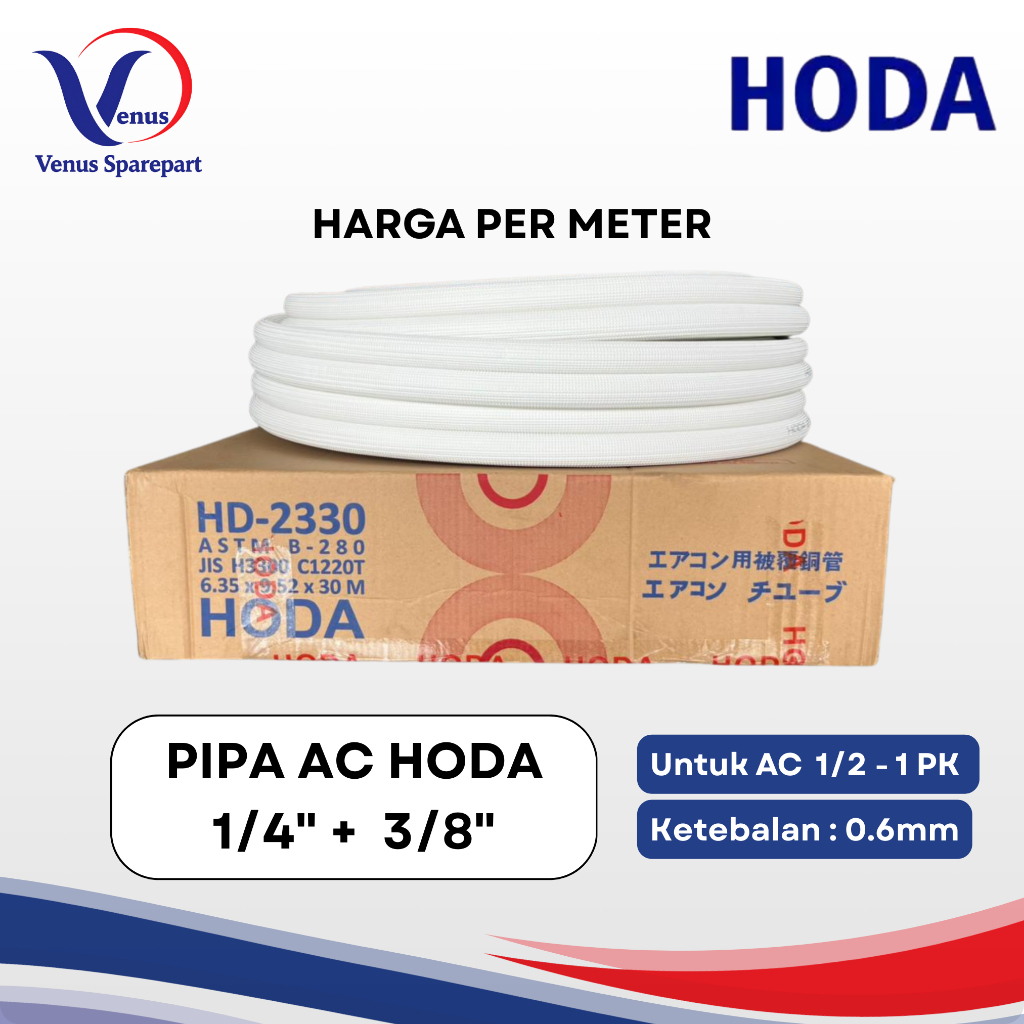 PIPA AC HODA 1/4 + 3/8 0.6 MM UNTUK AC 1/2 - 1 PK HARGA PER METER