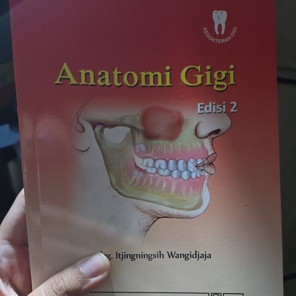 Anatomi Gigi Edisi 2 - Itjiningsih