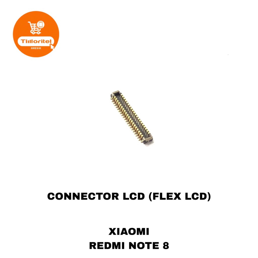 CONNECTOR LCD XIAOMI REDMI NOTE 8 / KONEKTOR FLEKSIBEL LCD