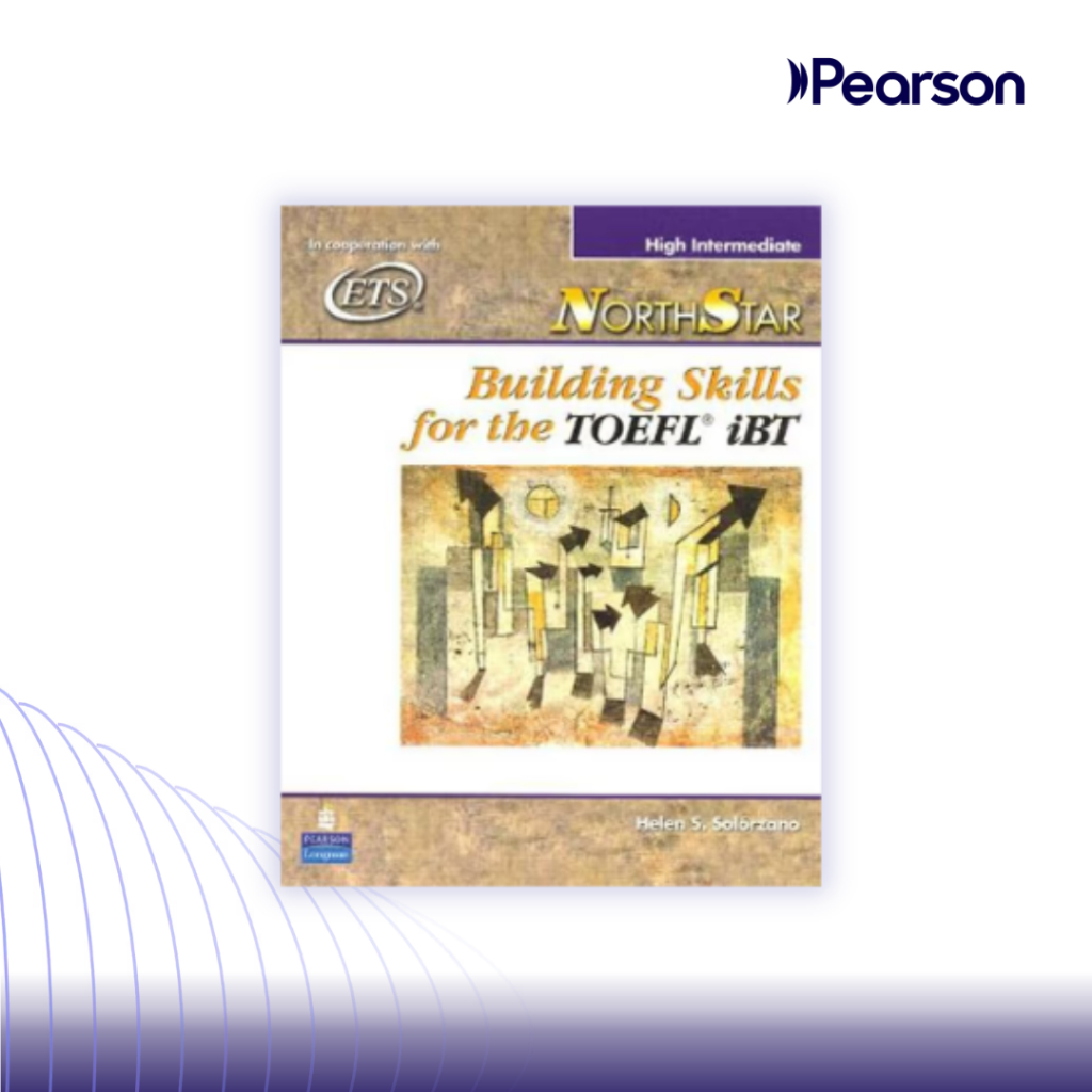 NorthStar: Building Skills for the TOEFL iBT, High-Intermediate Student Book 2nd Edition 97801319370