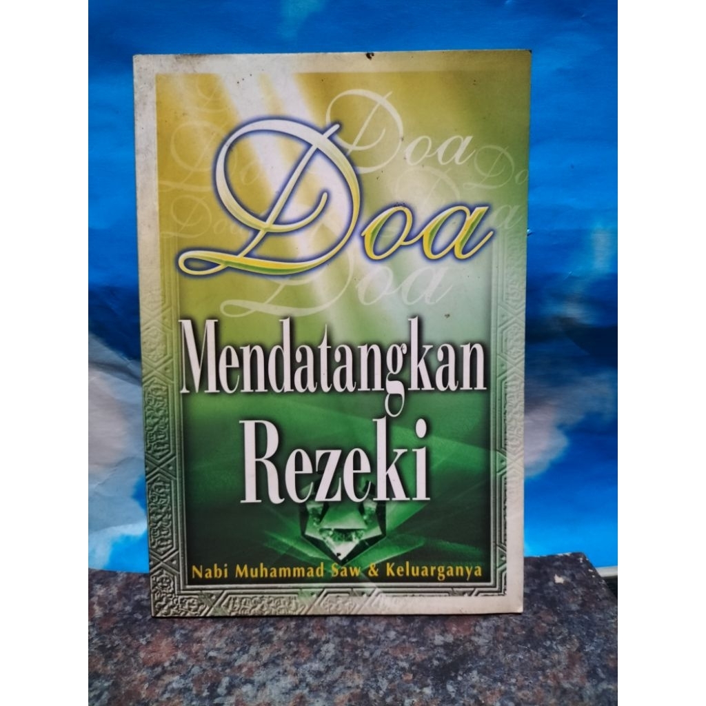 BUKU BEKAS DOA MENDATANGKAN REZEKI OLEH NABI MUHAMMAD SAW & KELUARGANYA
