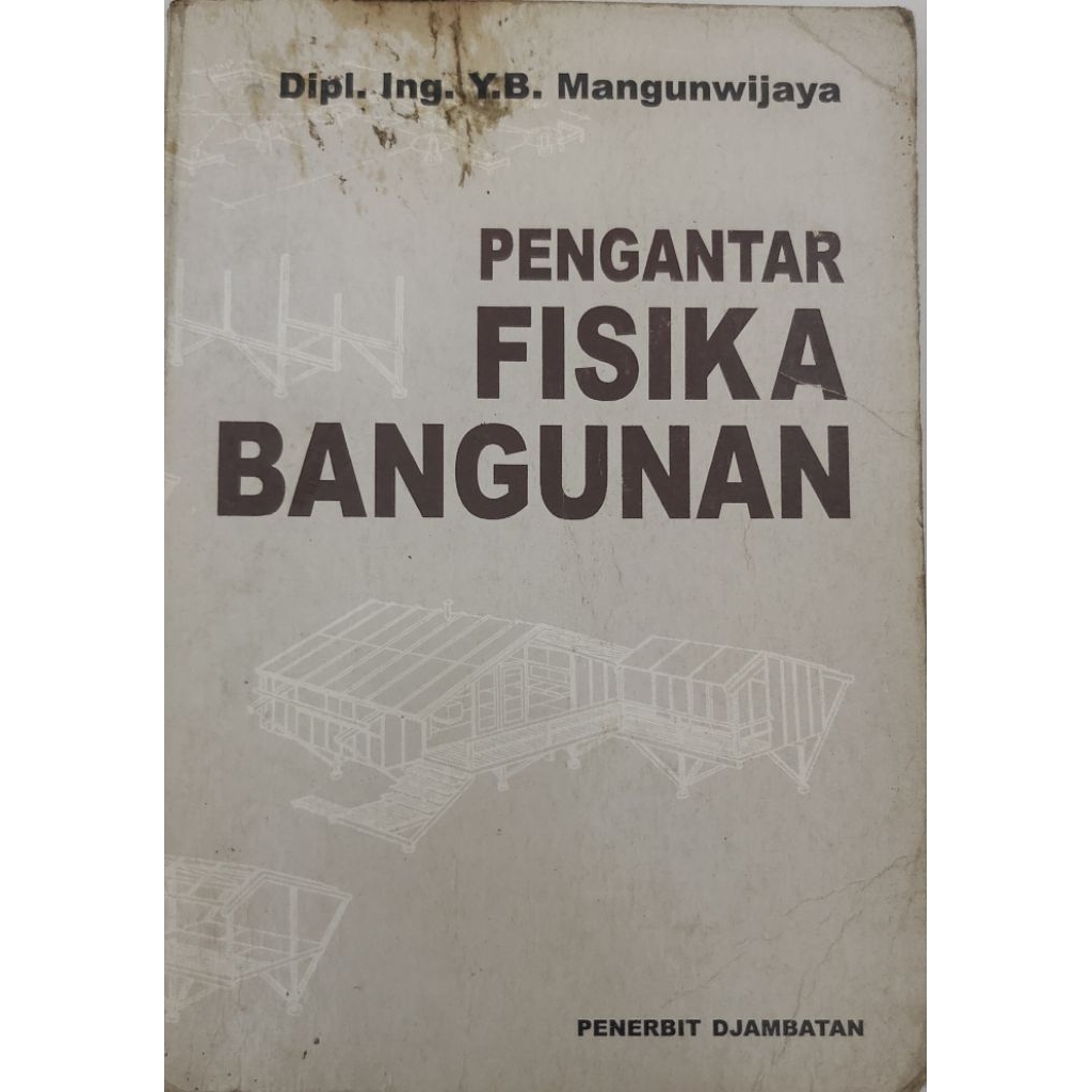 BUKU PENGANTAR FISIKA BANGUNAN BEKAS ORIGINAL