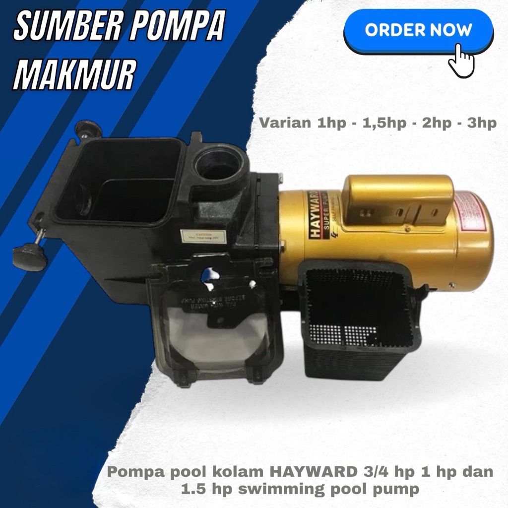 Pompa pool kolam HAYWARD 3/4 hp 1 hp dan 1.5 hp swimming pool pump - Hayward 1Hp - Hayward 1Hp
