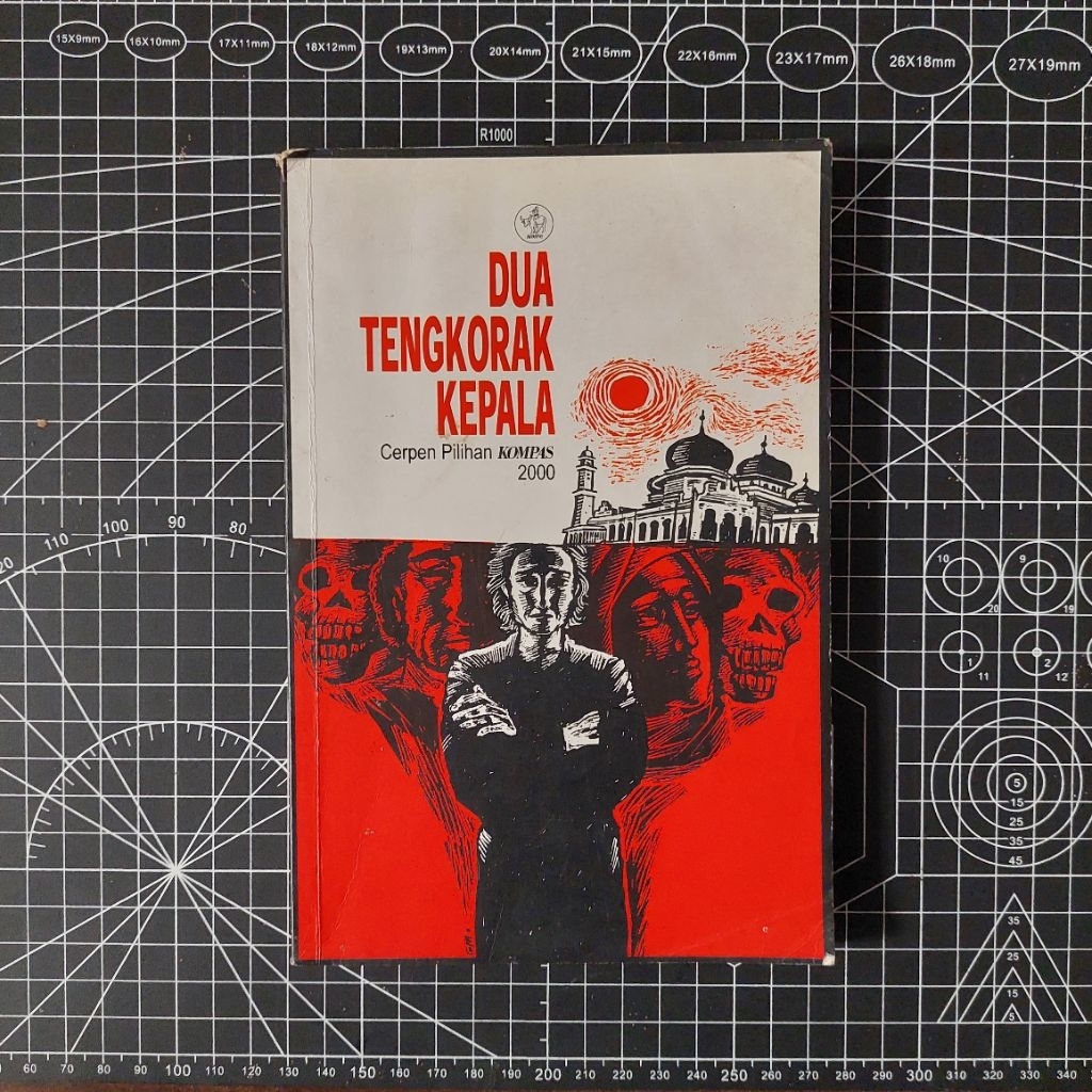 PRELOVED BOOK - Buku Cerpen Pilihan Kompas 2000: Dua Tengkorak Kepala